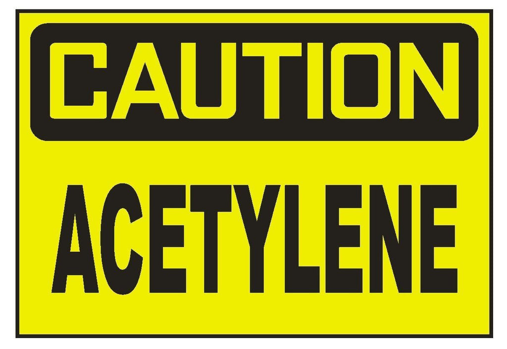 Caution Acetylene Sticker Safety Sticker Sign D685 OSHA - Winter Park Products