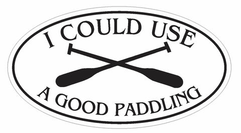 Good Paddling Oval Bumper Sticker or Helmet Sticker D3035 Euro Oval Canoe Kayak - Winter Park Products