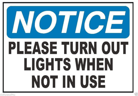 Notice Lights Off Conserve Energy Work Safety Business Sign Decal Sticker D337 - Winter Park Products