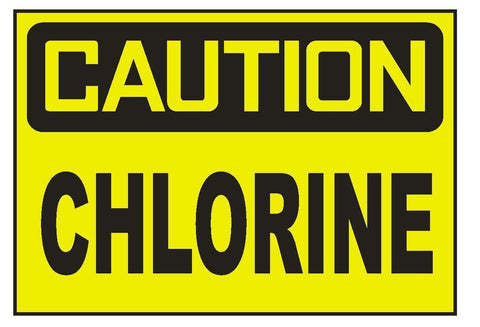 Caution Chlorine Sticker Safety Sticker Sign D684 OSHA - Winter Park Products