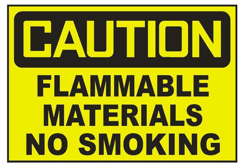 Caution Flammable Materials No Smoking Sticker Safety Sticker Sign D715 OSHA - Winter Park Products