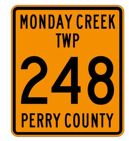 Monday Creek Township 248 Sticker Decal R879 Highway Sign Perry County Ohio - Winter Park Products