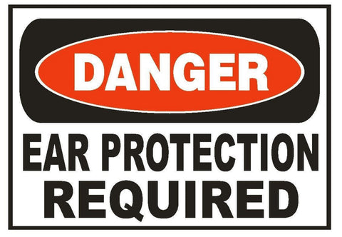 Danger Ear Protection Required Sticker Safety Sticker Sign D667 OSHA - Winter Park Products