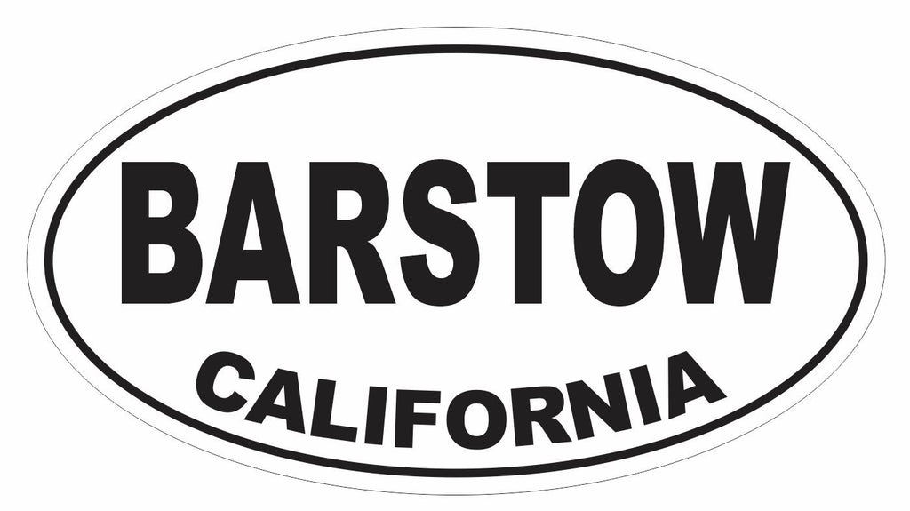 Barstow California Oval Bumper Sticker or Helmet Sticker D3014 Euro Oval - Winter Park Products