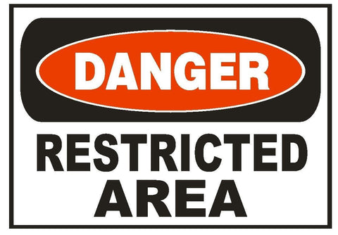 Danger Restricted Area Sticker Safety Sticker Sign D662 OSHA - Winter Park Products