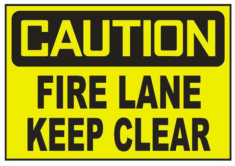 Caution Fire Lane Keep Clear Sticker Safety Sticker Sign D699 OSHA - Winter Park Products