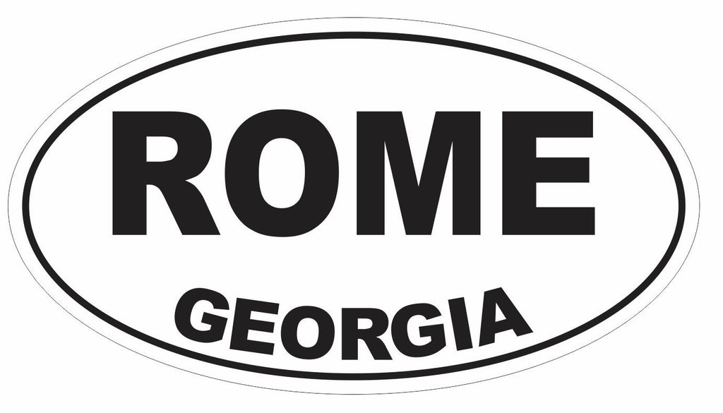 Rome Georgia Oval Bumper Sticker or Helmet Sticker D2959 Euro Oval - Winter Park Products