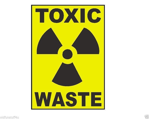 Toxic Waste OSHA Business Safety Sign Decal Sticker Label D306 - Winter Park Products