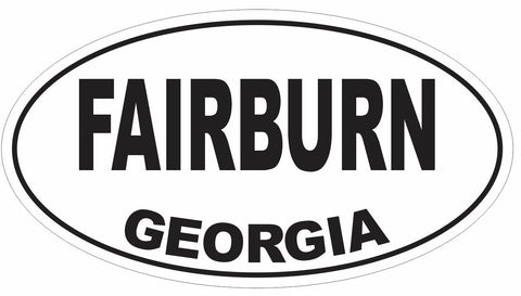 Fairburn Georgia Oval Bumper Sticker or Helmet Sticker D2939 Euro Oval - Winter Park Products