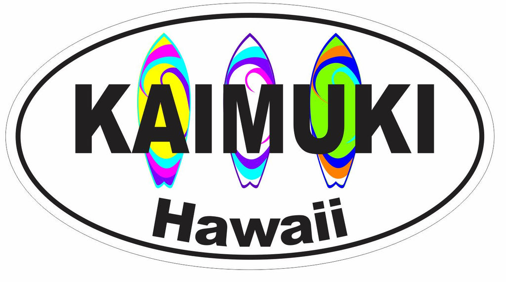 Kaimuki Hawaii Oval Bumper Sticker or Helmet Sticker D3007 Surf Surfing Surfer - Winter Park Products