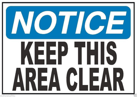 Notice Keep This Area Clear Sticker D313 - Winter Park Products