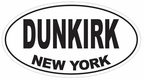 Dunkirk New York Oval Bumper Sticker or Helmet Sticker D3048 Euro Oval - Winter Park Products