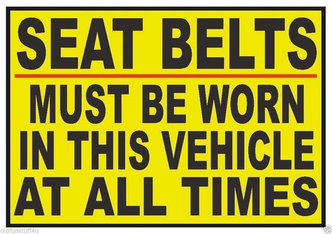 Seat Belt Must Be Worn Warning Vehicle Safety Business Sign Decal Sticker D363 - Winter Park Products