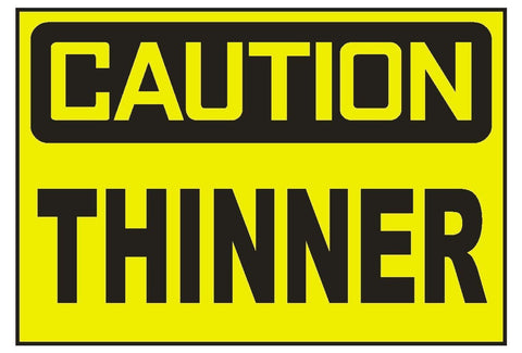 Caution Thinner Sticker Safety Sticker Sign D688 OSHA - Winter Park Products