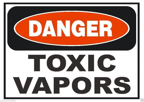 Danger Toxic Vapors OSHA Business Safety Sign Decal Sticker Label D299 - Winter Park Products
