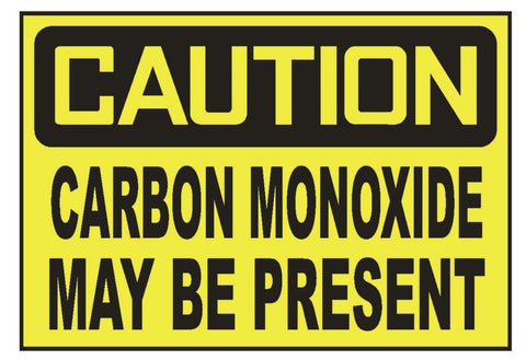 Caution Carbon Monoxide May Be Present Sticker Safety Sticker Sign D706 OSHA - Winter Park Products