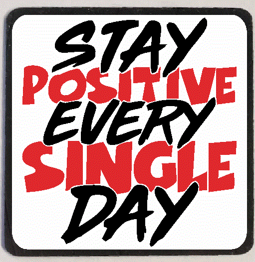 M183 Stay Positive Magnet