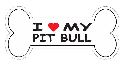 Love My Pit Bull Bumper Sticker or Helmet Sticker D7166 Bone