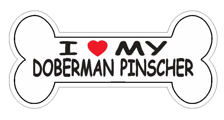 Love My Doberman Pinscher Bumper Sticker or Helmet Sticker D7163 Dog Bone