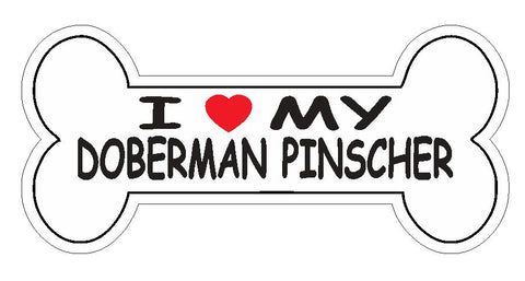Love My Doberman Pinscher Bumper Sticker or Helmet Sticker D7163 Dog Bone