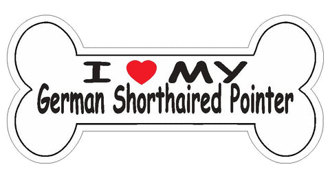 Love My German Shorthaired Pointer Bumper Sticker or Helmet Sticker D7164 Bone