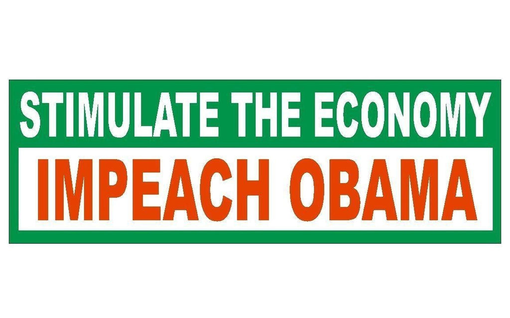 Anti Obama Impeach Obama Political Economy Bumper Sticker or Helmet Sticker D272 - Winter Park Products