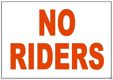 No Riders Sticker Car Truck Motorcycle Safety Business Sign Decal Label D237 - Winter Park Products