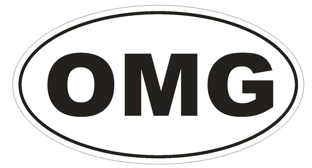 OMG Oh My God EURO OVAL Bumper Sticker or Helmet Sticker D549 - Winter Park Products