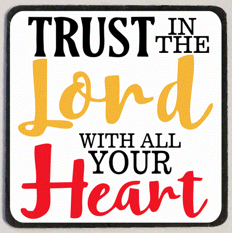 M215 Trust In The Lord Refrigerator Magnet