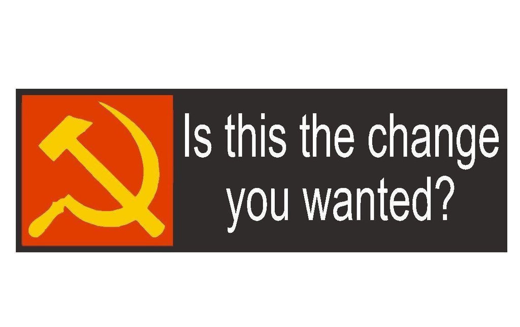 Anti Obama Political Communist Change Bumper Sticker or Helmet Sticker D271 - Winter Park Products