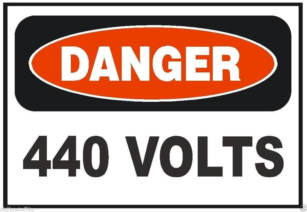 Danger 440 Volt Electrical Electrician OSHA Safety Sign Sticker D221 - Winter Park Products