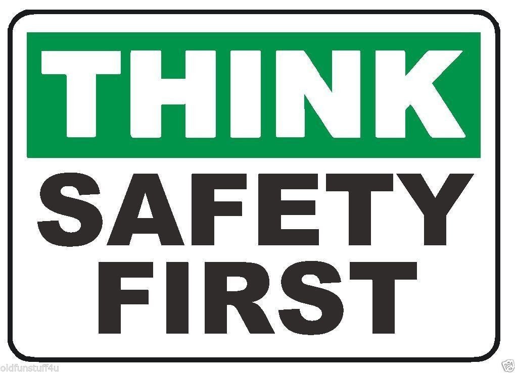 Think Safe Sticker Think Safety First Sticker OSHA Safety Business Sign Decal Label D234 ...