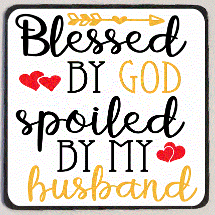 M208 Spoiled By My Husband Refrigerator Magnet