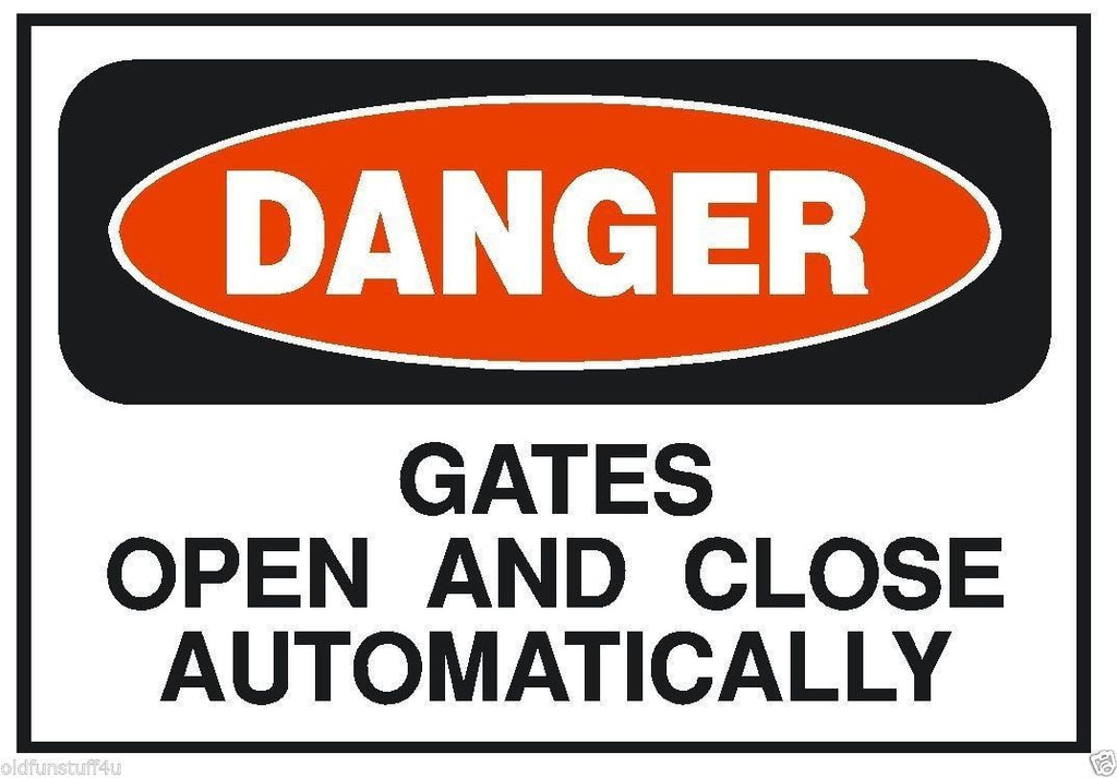 Danger Gates Open & Close Automatically Safety Sticker D194 - Winter Park Products