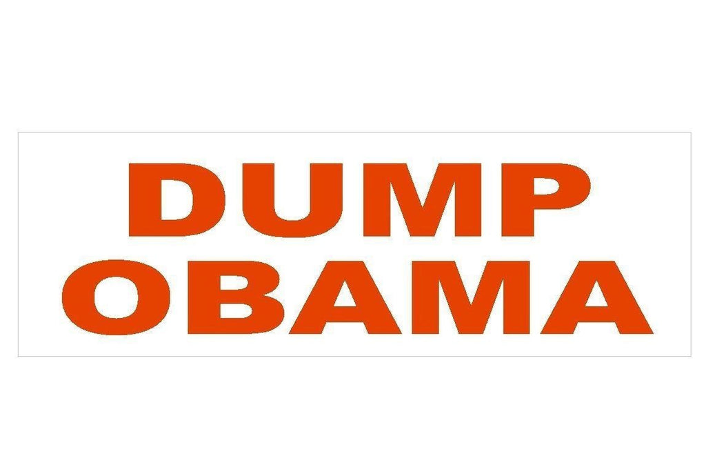 Anti Obama Dump Obama Political Bumper Sticker or Helmet Sticker D108 - Winter Park Products