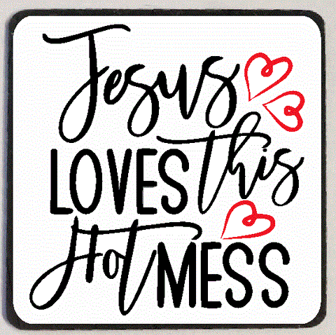 M212 Jesus Loves This Hot Mess Refrigerator Magnet