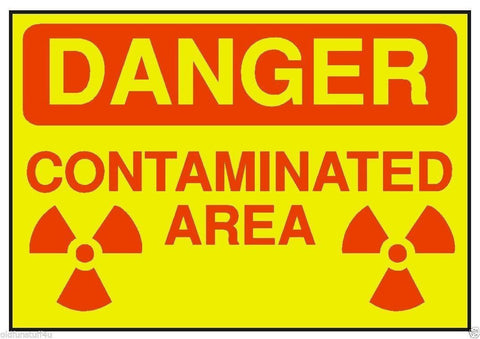 Danger Contaminated Area OSHA Safety Sign Sticker D196 - Winter Park Products