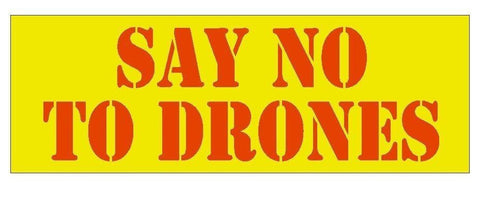 Anti Obama Say No To Drones Political Bumper Sticker or Helmet Sticker D357 - Winter Park Products