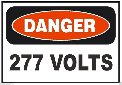 Danger 277 Volt Electrical Electrician OSHA Safety Sign Sticker D220 - Winter Park Products