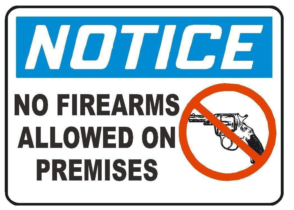 Notice No Firearms Sticker GUNS Home Work Safety Business Sign Decal Label D243 - Winter Park Products