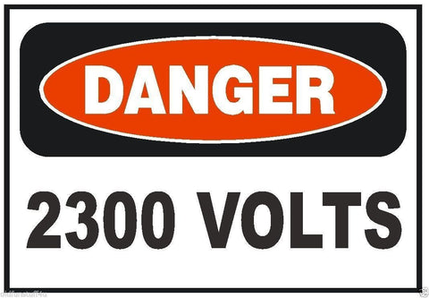 Danger 2300 Volts Electrical Electrician  Sticker  Safety Sign Decal Label D225 - Winter Park Products
