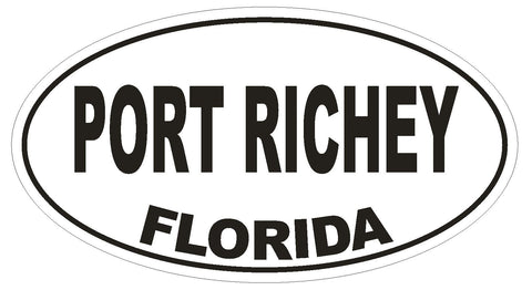 Port Richey Florida Oval Bumper Sticker or Helmet Sticker D2614 Euro Oval Decal - Winter Park Products