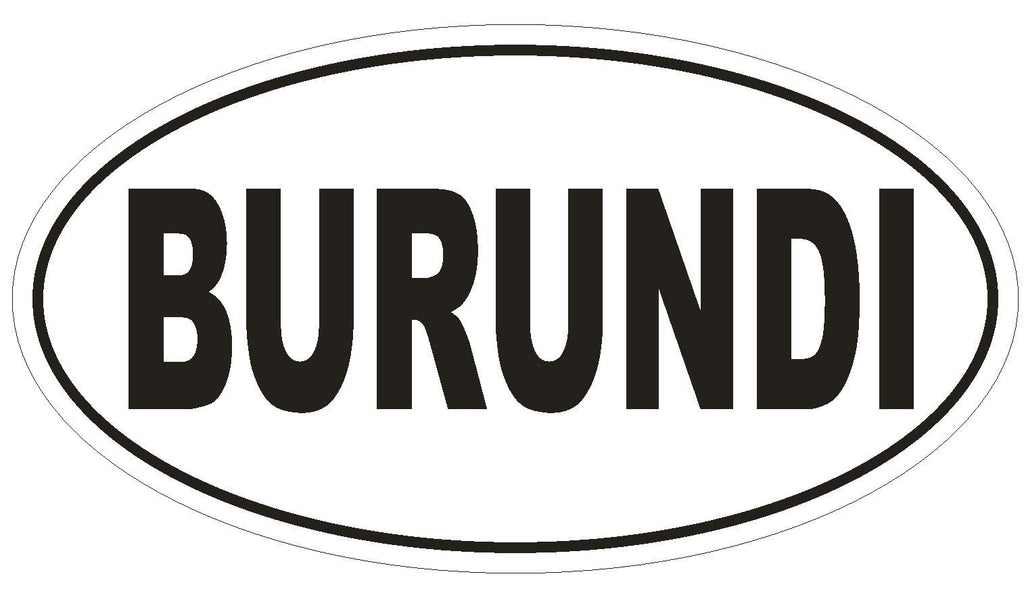Burundi Oval Bumper Sticker or Helmet Sticker D2256 Euro Oval Country Code - Winter Park Products