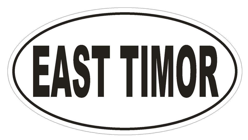 East Timor Oval Bumper Sticker or Helmet Sticker D2286 Euro Oval Country Code - Winter Park Products