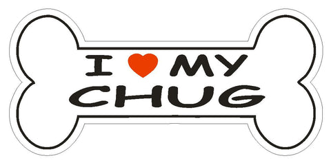 Love My Chug Bumper Sticker or Helmet Sticker D2444 Dog Bone Pet Lover - Winter Park Products