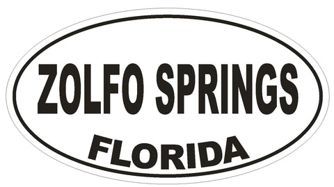 Zolfo Springs Florida Oval Bumper Sticker or Helmet Sticker D2647 Euro Decal - Winter Park Products