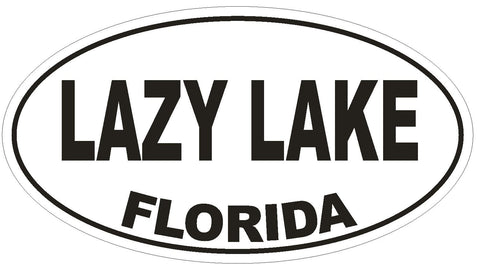 Lazy Lake Florida Oval Bumper Sticker or Helmet Sticker D2598 Euro Oval Decal - Winter Park Products