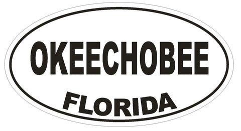 Okeechobee Florida Oval Bumper Sticker or Helmet Sticker D2713 Euro Decal - Winter Park Products