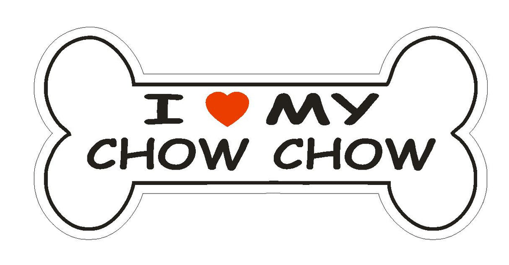 Love My Chow Chow Bumper Sticker or Helmet Sticker D2386 Dog Bone Pet Lover - Winter Park Products