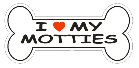 Love My Motties Bumper Sticker or Helmet Sticker D2488 Dog Bone Decal - Winter Park Products